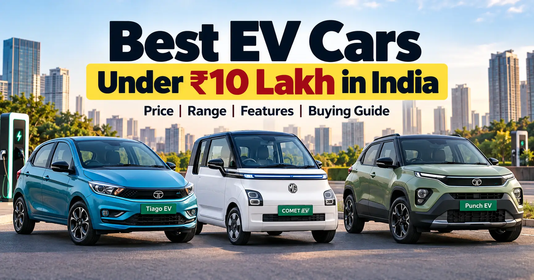 Tata Tiago EV and MG Comet EV electric cars in India